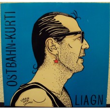 OSTBAHN KURTI & DIE CHEFPARTIE - Liagn & Lochn